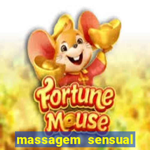 massagem sensual novo hamburgo